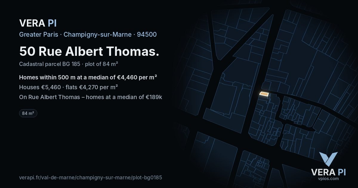 50 Rue Albert Thomas, Champigny-sur-Marne at night – the plot lit, the parcels around coloured by the prices near them