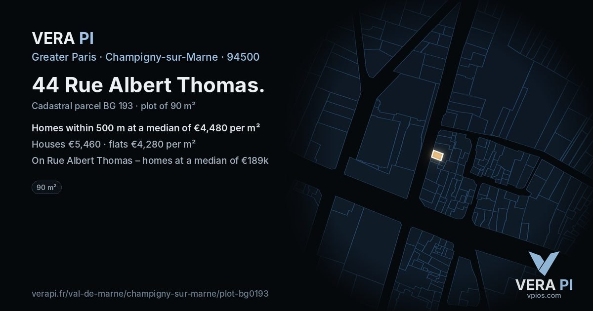44 Rue Albert Thomas, Champigny-sur-Marne at night – the plot lit, the parcels around coloured by the prices near them