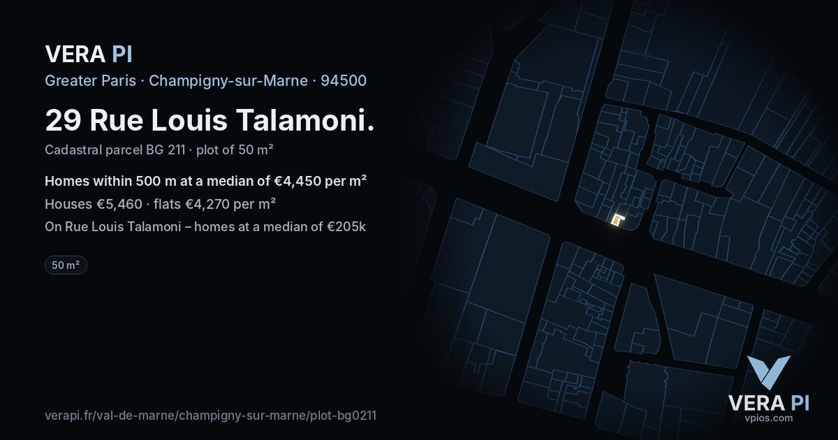 29 Rue Louis Talamoni, Champigny-sur-Marne at night – the plot lit, the parcels around coloured by the prices near them