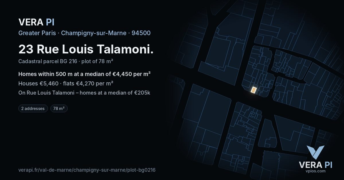 23 Rue Louis Talamoni, Champigny-sur-Marne at night – the plot lit, the parcels around coloured by the prices near them