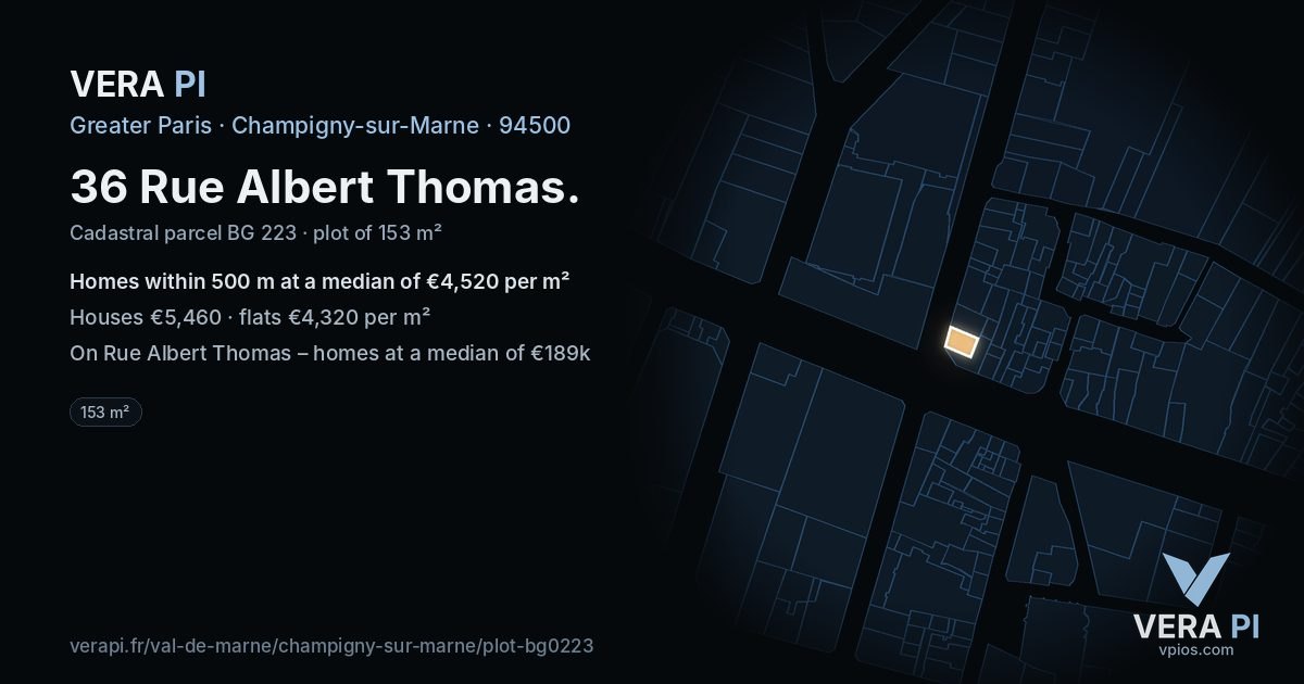 36 Rue Albert Thomas, Champigny-sur-Marne at night – the plot lit, the parcels around coloured by the prices near them