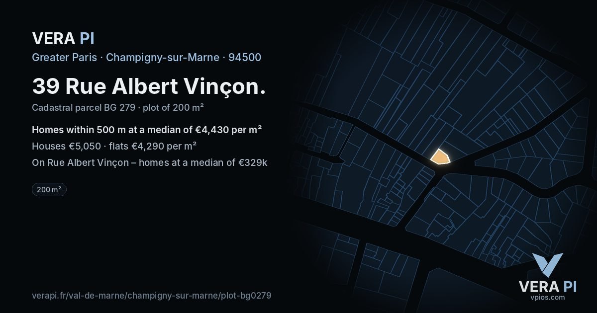39 Rue Albert Vinçon, Champigny-sur-Marne at night – the plot lit, the parcels around coloured by the prices near them