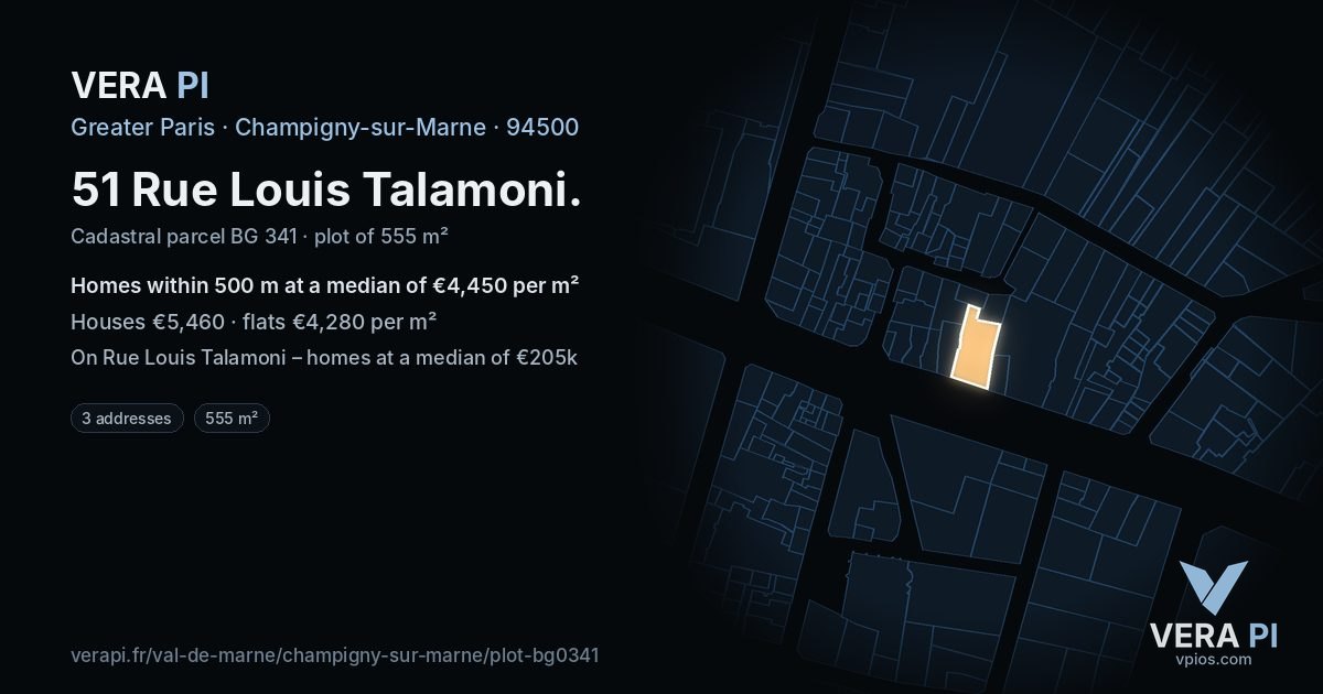 51 Rue Louis Talamoni, Champigny-sur-Marne at night – the plot lit, the parcels around coloured by the prices near them