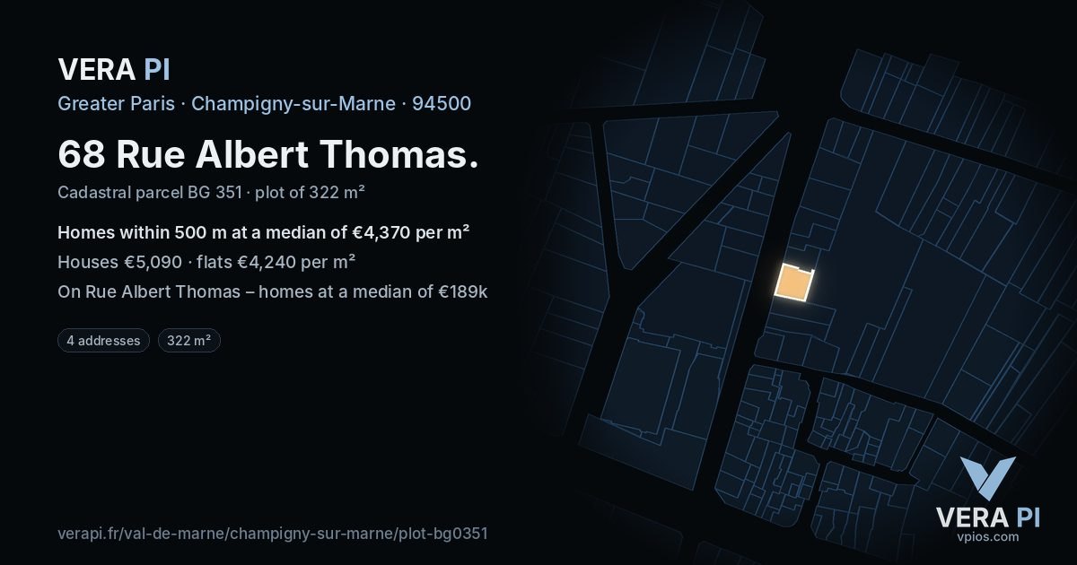 68 Rue Albert Thomas, Champigny-sur-Marne at night – the plot lit, the parcels around coloured by the prices near them