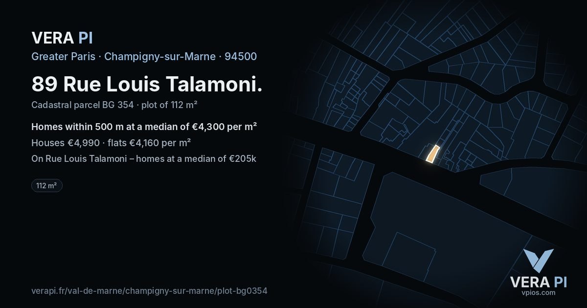 89 Rue Louis Talamoni, Champigny-sur-Marne at night – the plot lit, the parcels around coloured by the prices near them