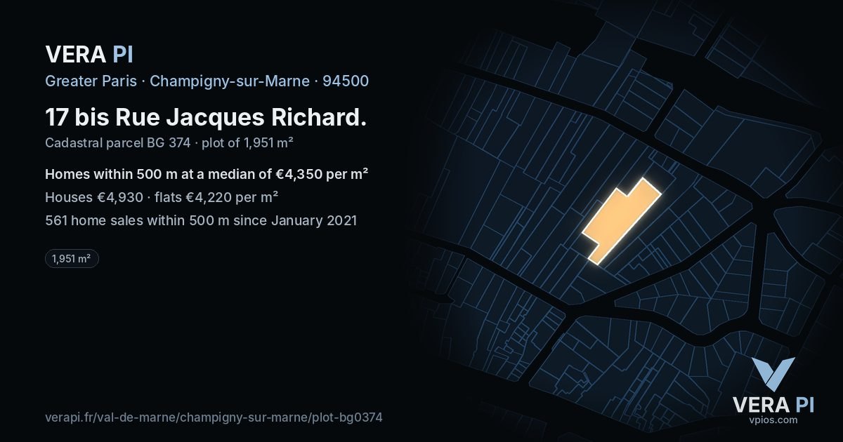 17 bis Rue Jacques Richard, Champigny-sur-Marne at night – the plot lit, the parcels around coloured by the prices near them