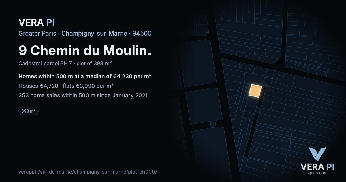 9 Chemin du Moulin, Champigny-sur-Marne at night – the plot lit, the parcels around coloured by the prices near them