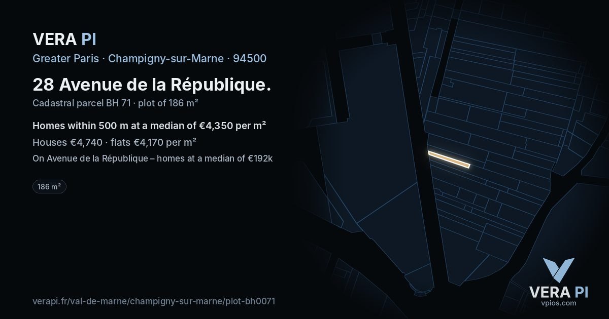 28 Avenue de la République, Champigny-sur-Marne at night – the plot lit, the parcels around coloured by the prices near them