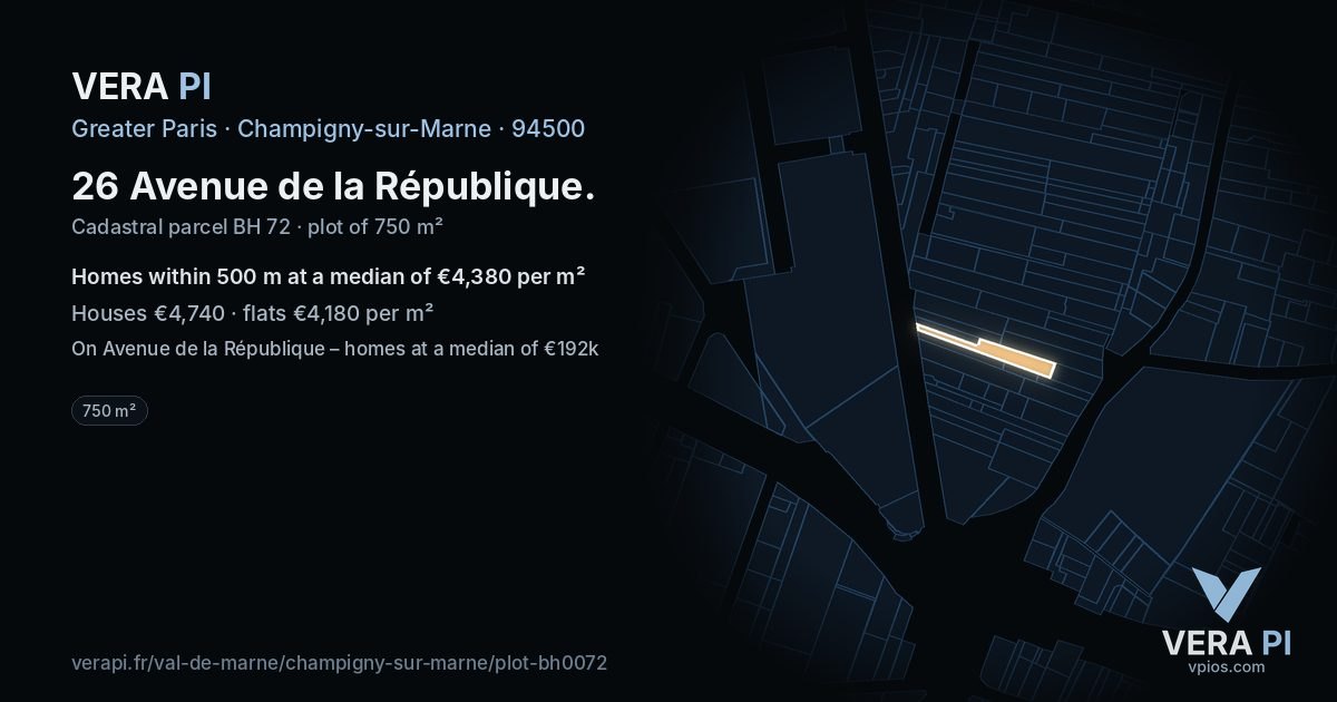 26 Avenue de la République, Champigny-sur-Marne at night – the plot lit, the parcels around coloured by the prices near them