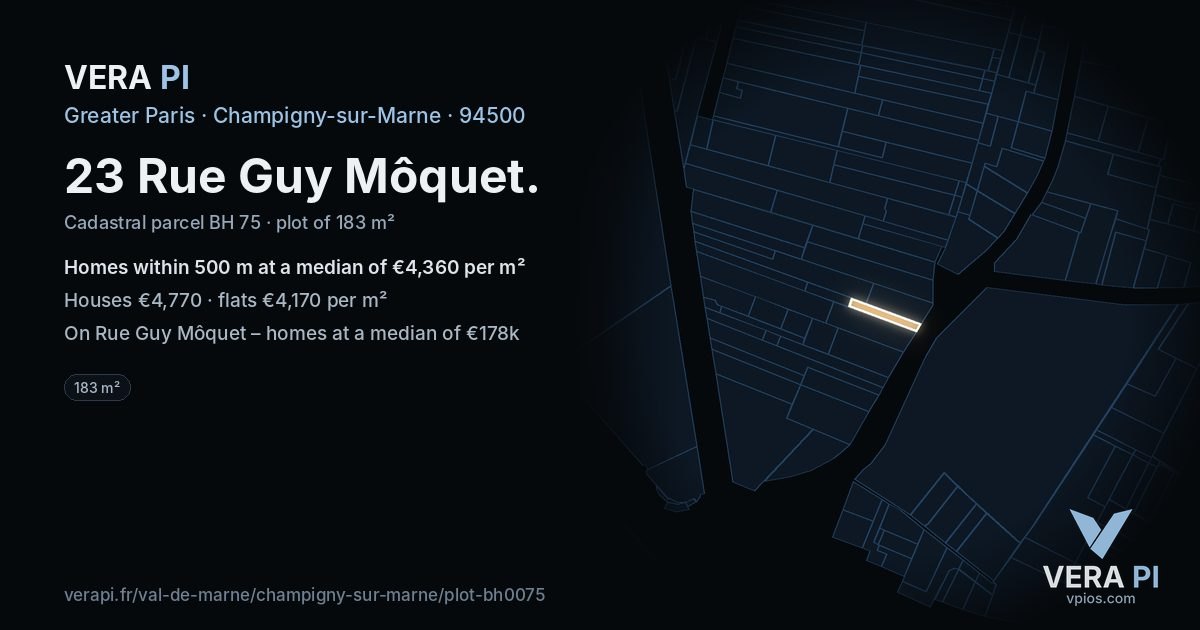 23 Rue Guy Môquet, Champigny-sur-Marne at night – the plot lit, the parcels around coloured by the prices near them