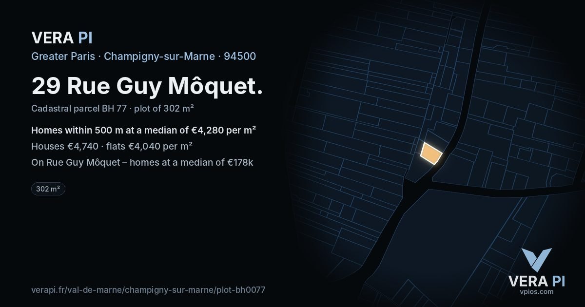 29 Rue Guy Môquet, Champigny-sur-Marne at night – the plot lit, the parcels around coloured by the prices near them