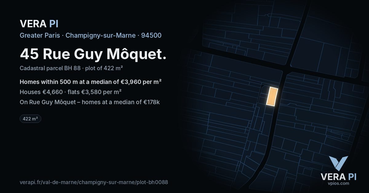 45 Rue Guy Môquet, Champigny-sur-Marne at night – the plot lit, the parcels around coloured by the prices near them