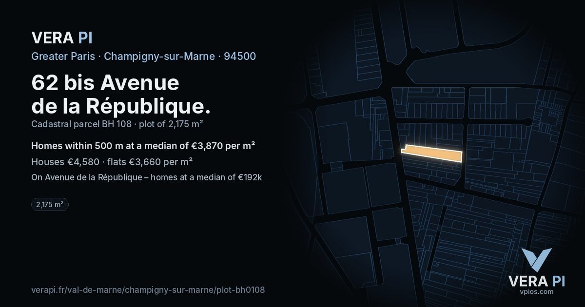 62 bis Avenue de la République, Champigny-sur-Marne at night – the plot lit, the parcels around coloured by the prices near them