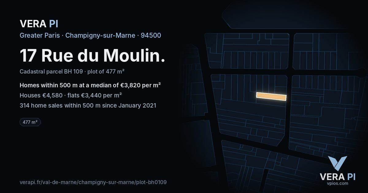 17 Rue du Moulin, Champigny-sur-Marne at night – the plot lit, the parcels around coloured by the prices near them