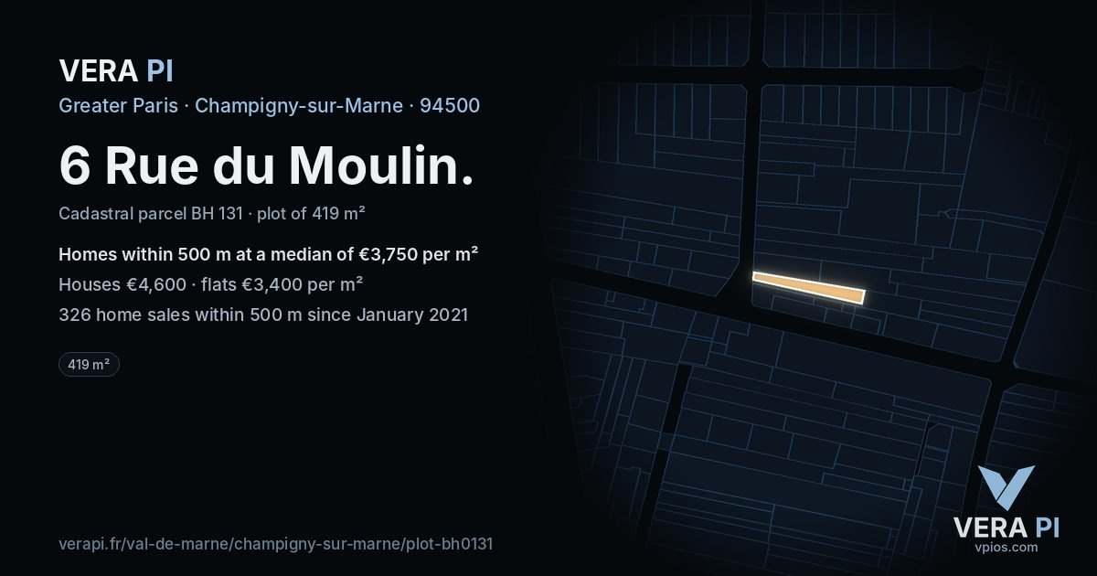 6 Rue du Moulin, Champigny-sur-Marne at night – the plot lit, the parcels around coloured by the prices near them