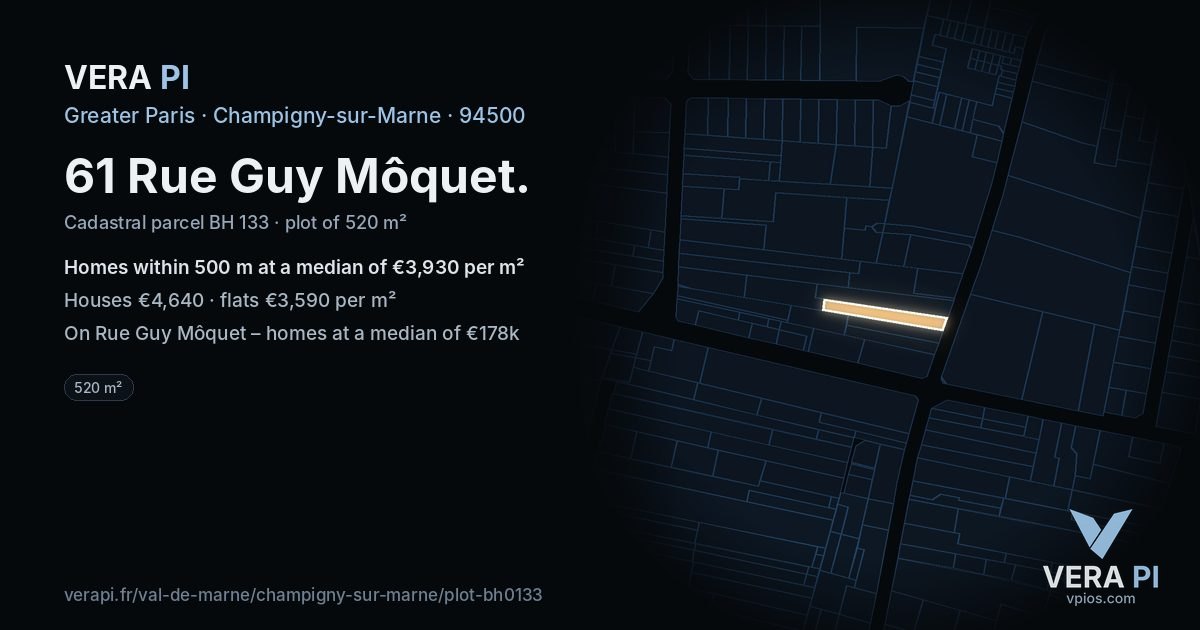 61 Rue Guy Môquet, Champigny-sur-Marne at night – the plot lit, the parcels around coloured by the prices near them