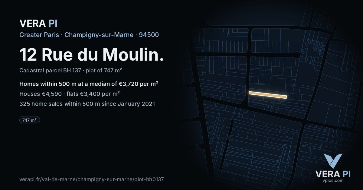 12 Rue du Moulin, Champigny-sur-Marne at night – the plot lit, the parcels around coloured by the prices near them