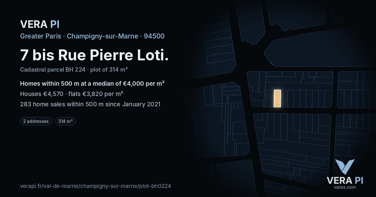 7 bis Rue Pierre Loti, Champigny-sur-Marne at night – the plot lit, the parcels around coloured by the prices near them