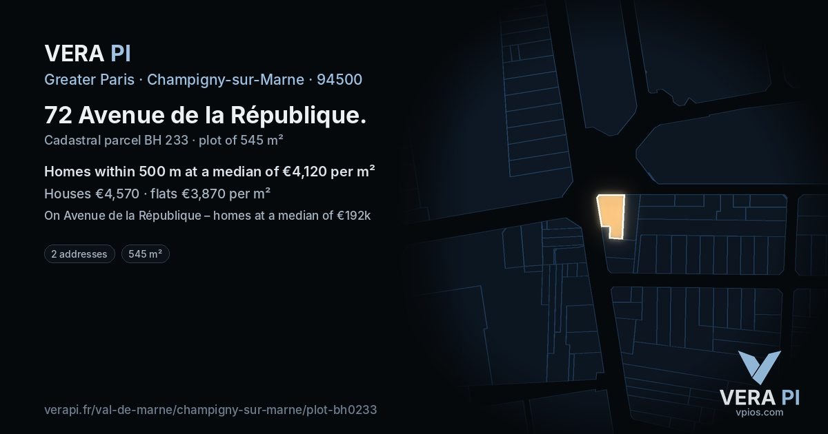 72 Avenue de la République, Champigny-sur-Marne at night – the plot lit, the parcels around coloured by the prices near them