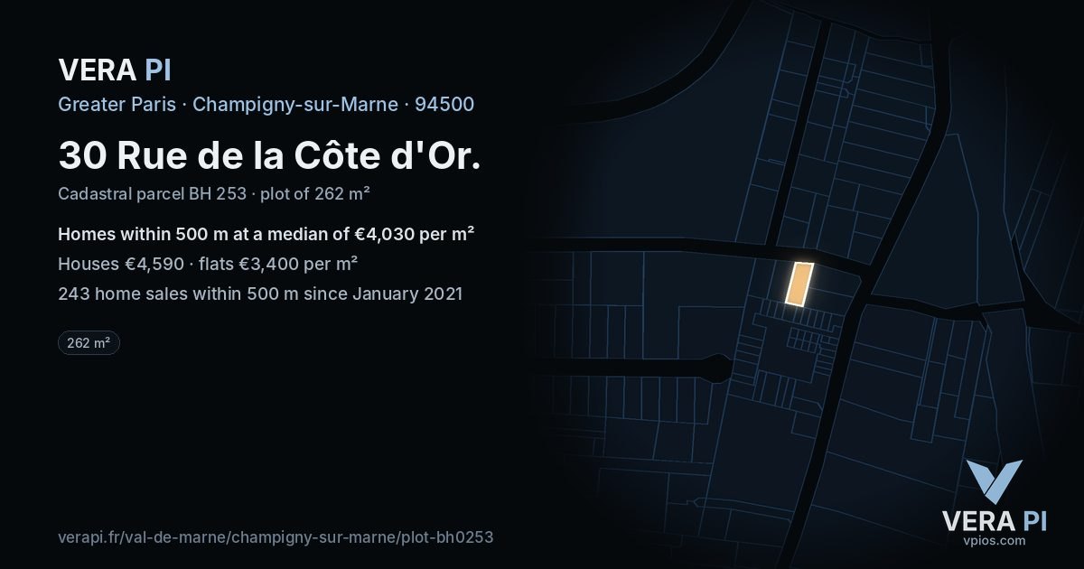 30 Rue de la Côte d'Or, Champigny-sur-Marne at night – the plot lit, the parcels around coloured by the prices near them