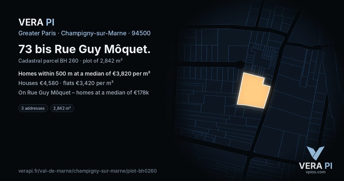 73 bis Rue Guy Môquet, Champigny-sur-Marne at night – the plot lit, the parcels around coloured by the prices near them