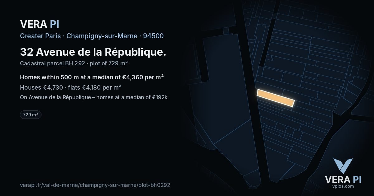 32 Avenue de la République, Champigny-sur-Marne at night – the plot lit, the parcels around coloured by the prices near them