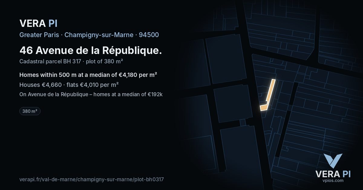 46 Avenue de la République, Champigny-sur-Marne at night – the plot lit, the parcels around coloured by the prices near them