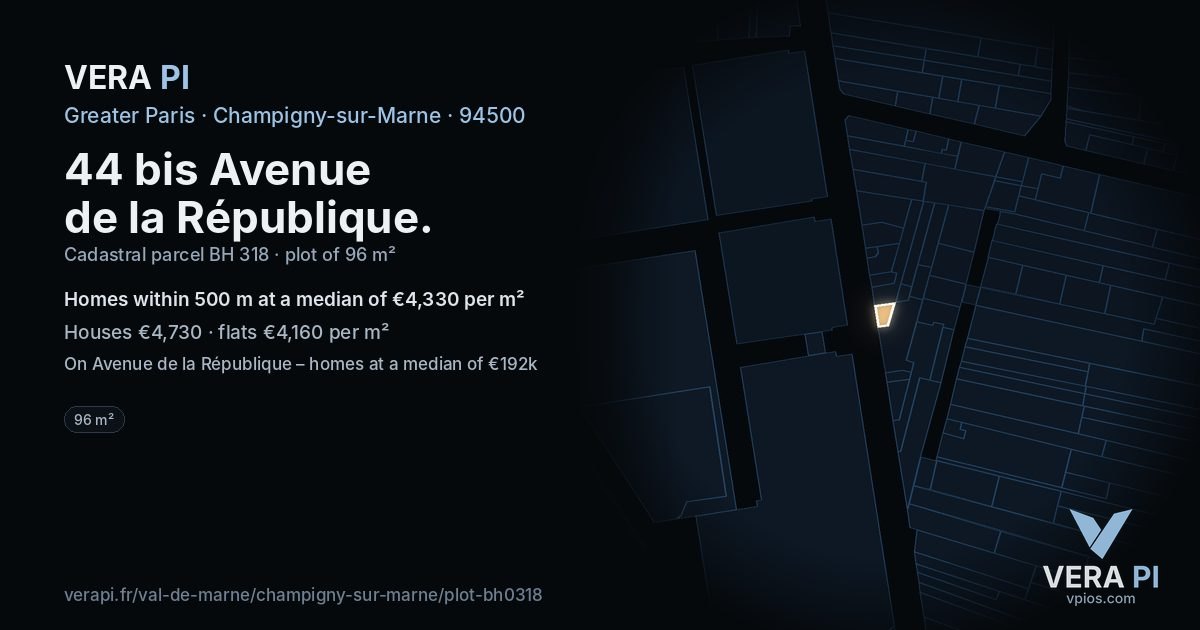 44 bis Avenue de la République, Champigny-sur-Marne at night – the plot lit, the parcels around coloured by the prices near them