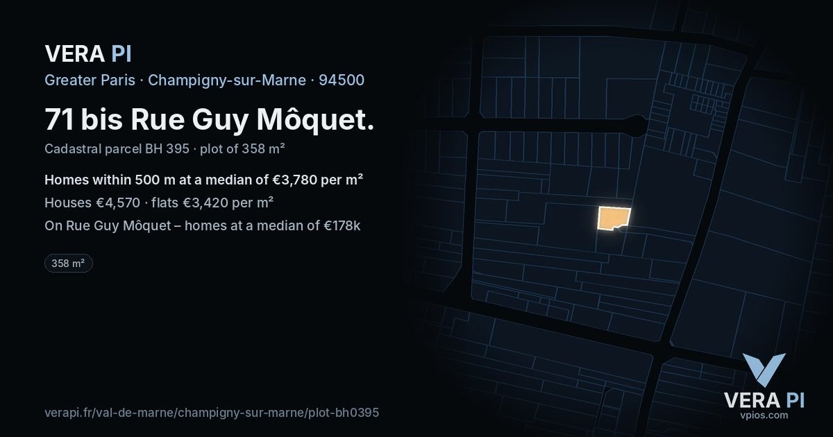 71 bis Rue Guy Môquet, Champigny-sur-Marne at night – the plot lit, the parcels around coloured by the prices near them