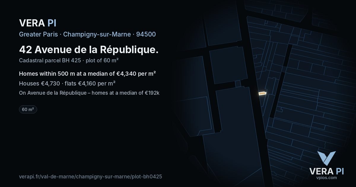 42 Avenue de la République, Champigny-sur-Marne at night – the plot lit, the parcels around coloured by the prices near them