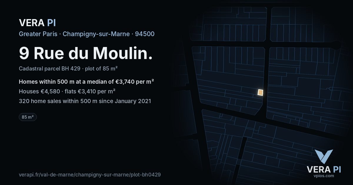 9 Rue du Moulin, Champigny-sur-Marne at night – the plot lit, the parcels around coloured by the prices near them