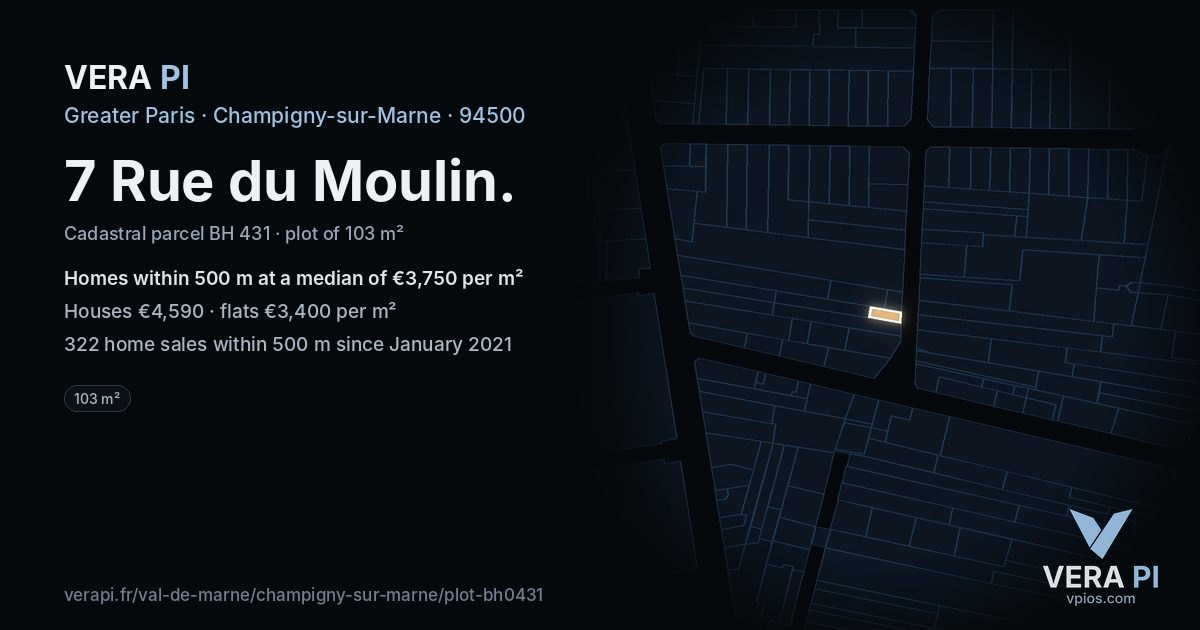 7 Rue du Moulin, Champigny-sur-Marne at night – the plot lit, the parcels around coloured by the prices near them