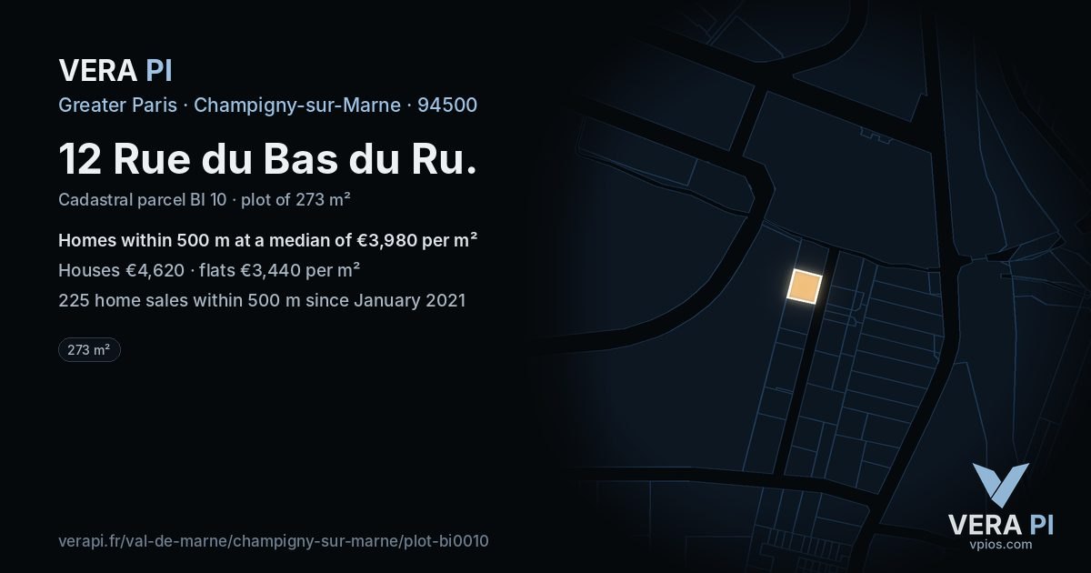 12 Rue du Bas du Ru, Champigny-sur-Marne at night – the plot lit, the parcels around coloured by the prices near them