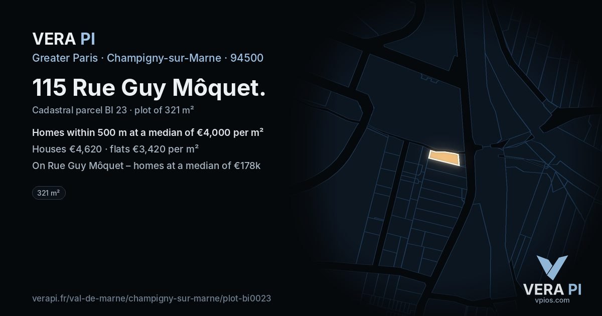 115 Rue Guy Môquet, Champigny-sur-Marne at night – the plot lit, the parcels around coloured by the prices near them