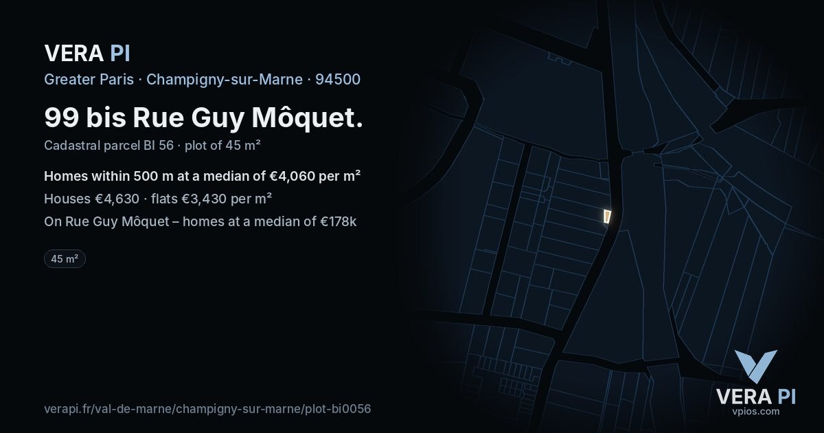 99 bis Rue Guy Môquet, Champigny-sur-Marne at night – the plot lit, the parcels around coloured by the prices near them