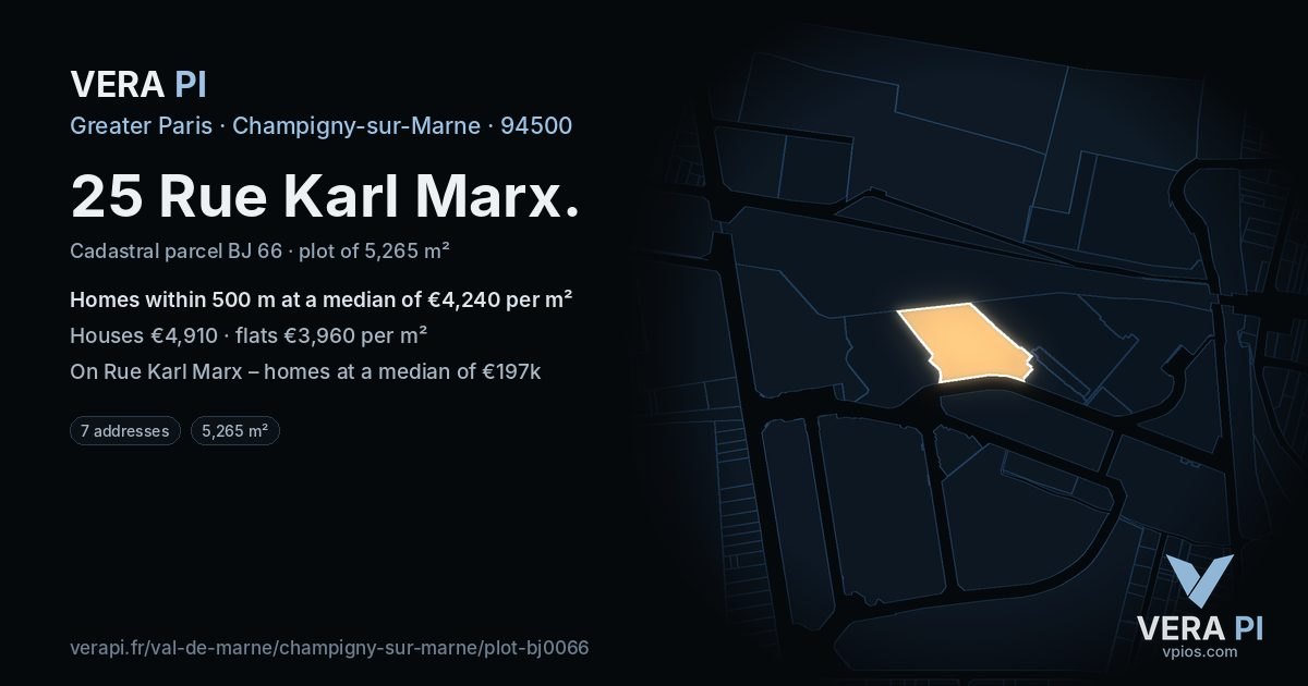 25 Rue Karl Marx, Champigny-sur-Marne at night – the plot lit, the parcels around coloured by the prices near them