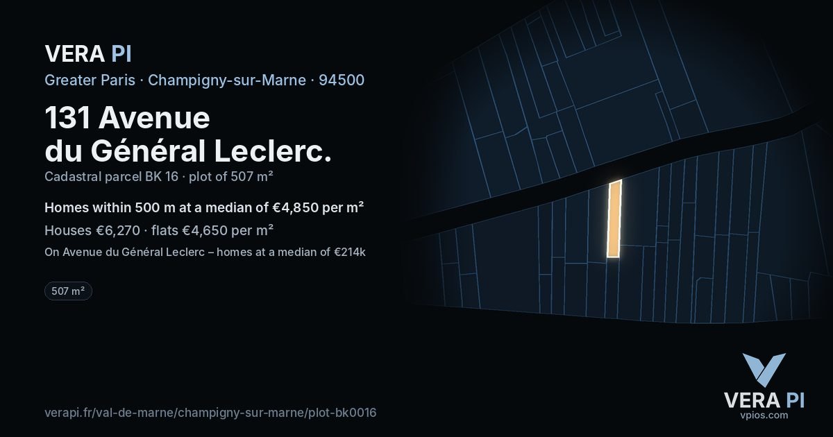 131 Avenue du Général Leclerc, Champigny-sur-Marne at night – the plot lit, the parcels around coloured by the prices near them