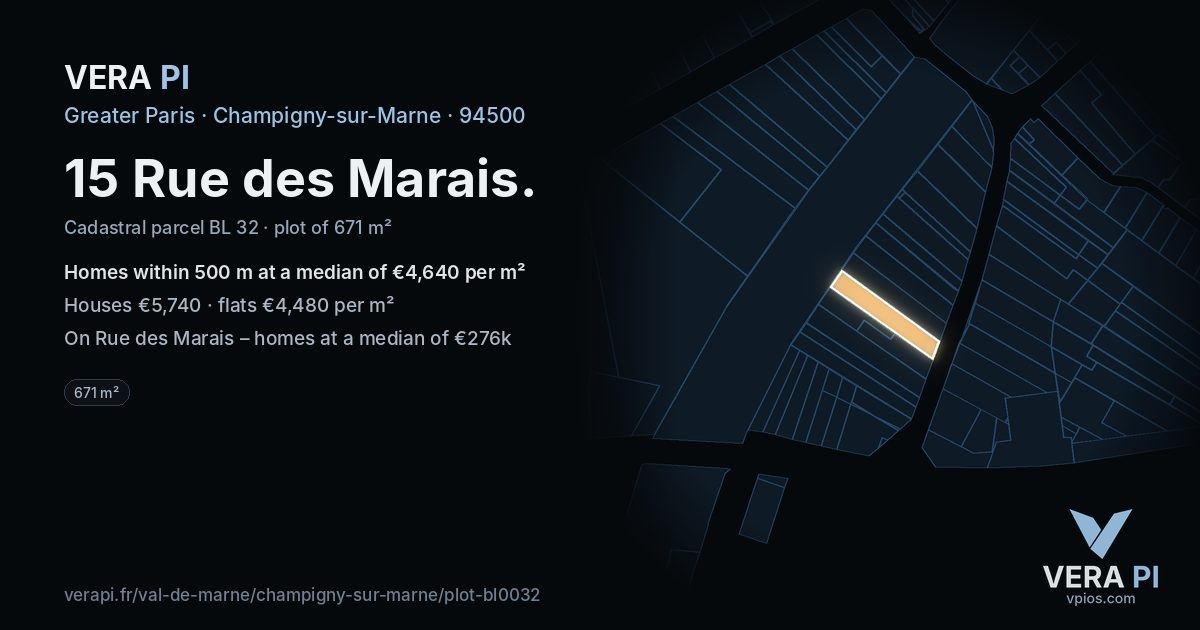 15 Rue des Marais, Champigny-sur-Marne at night – the plot lit, the parcels around coloured by the prices near them