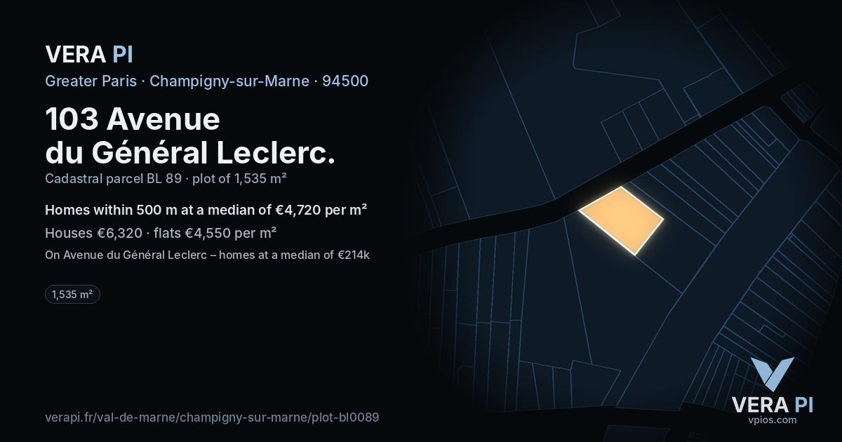 103 Avenue du Général Leclerc, Champigny-sur-Marne at night – the plot lit, the parcels around coloured by the prices near them