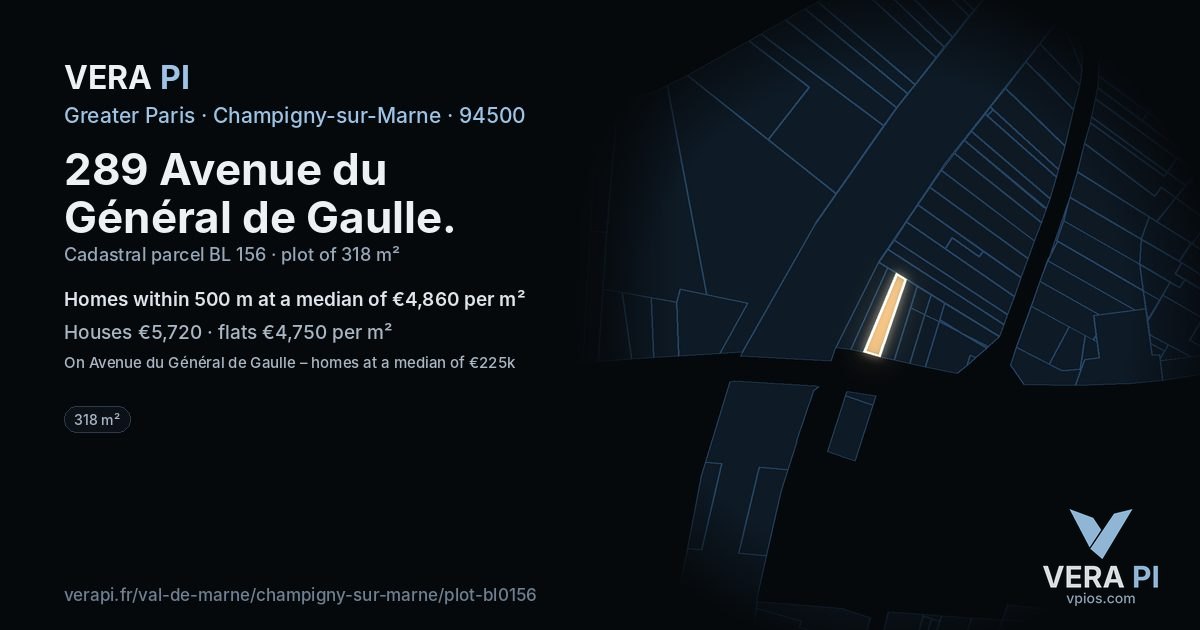 289 Avenue du Général de Gaulle, Champigny-sur-Marne at night – the plot lit, the parcels around coloured by the prices near them