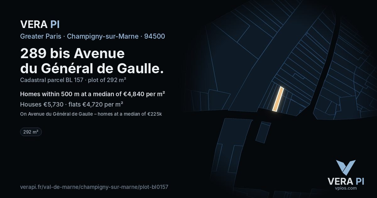 289 bis Avenue du Général de Gaulle, Champigny-sur-Marne at night – the plot lit, the parcels around coloured by the prices near them