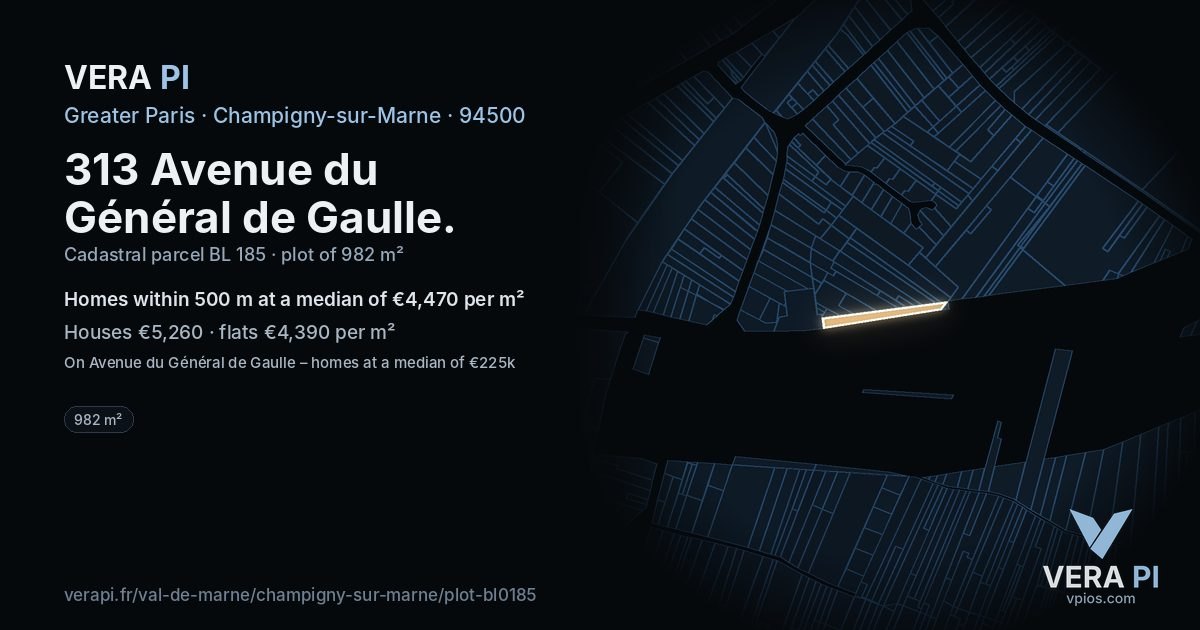 313 Avenue du Général de Gaulle, Champigny-sur-Marne at night – the plot lit, the parcels around coloured by the prices near them