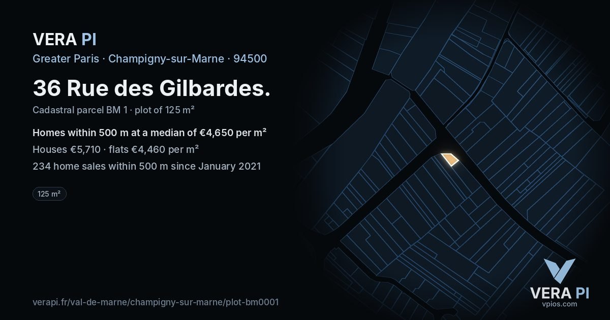 36 Rue des Gilbardes, Champigny-sur-Marne at night – the plot lit, the parcels around coloured by the prices near them