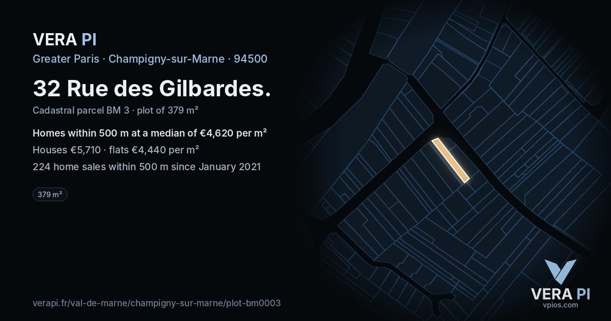 32 Rue des Gilbardes, Champigny-sur-Marne at night – the plot lit, the parcels around coloured by the prices near them