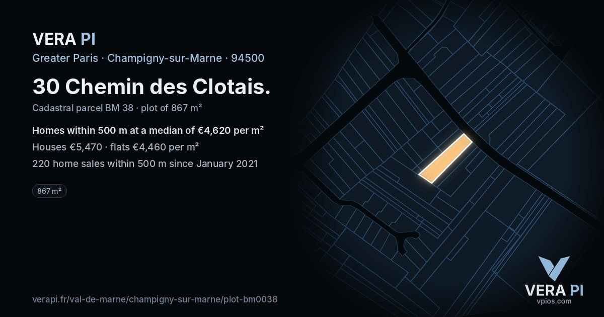 30 Chemin des Clotais, Champigny-sur-Marne at night – the plot lit, the parcels around coloured by the prices near them