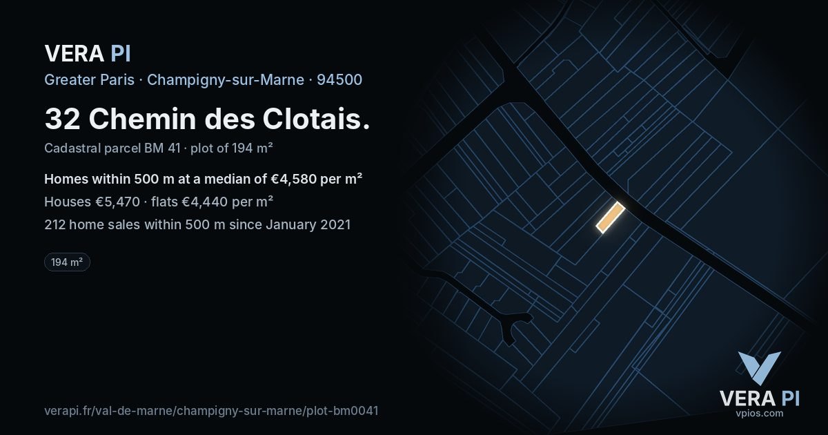 32 Chemin des Clotais, Champigny-sur-Marne at night – the plot lit, the parcels around coloured by the prices near them