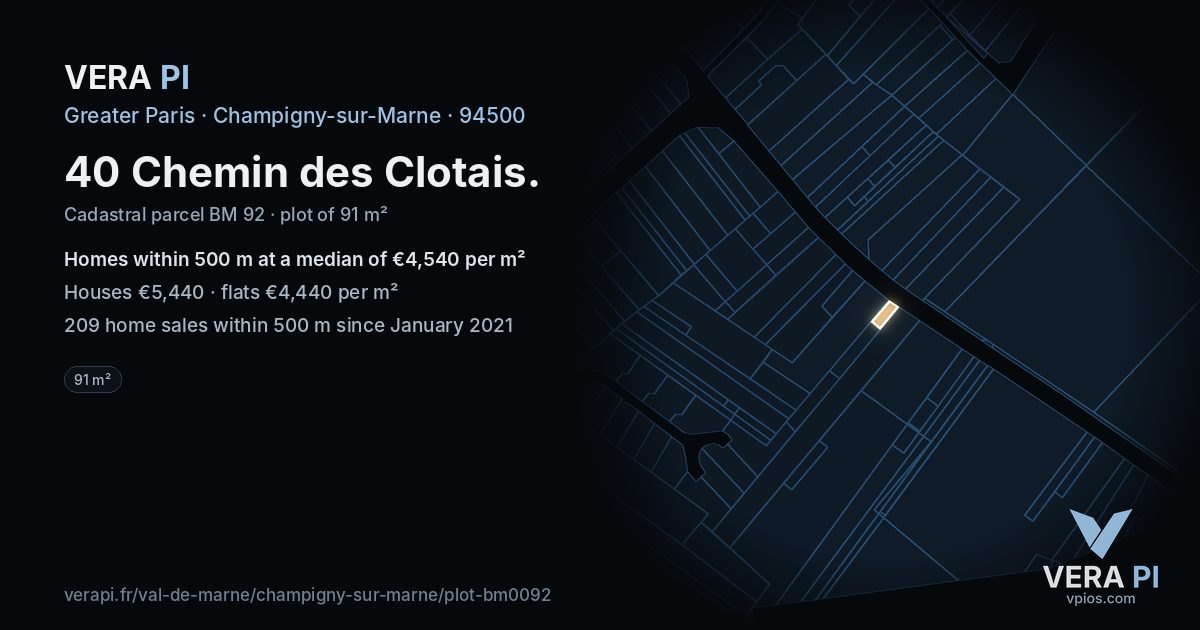 40 Chemin des Clotais, Champigny-sur-Marne at night – the plot lit, the parcels around coloured by the prices near them