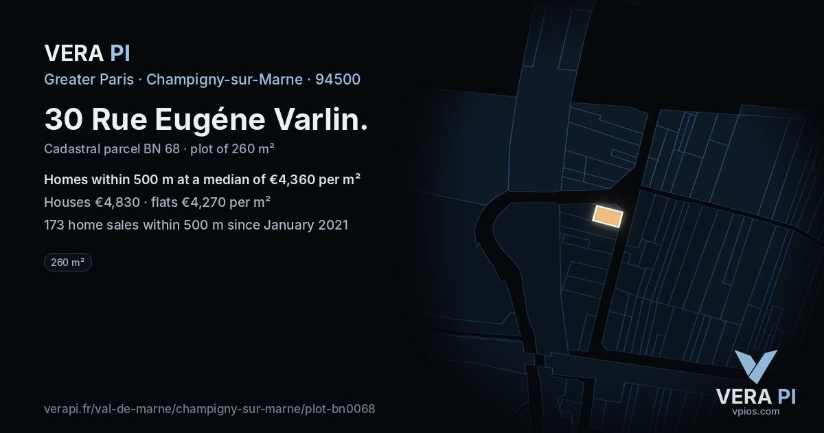 30 Rue Eugéne Varlin, Champigny-sur-Marne at night – the plot lit, the parcels around coloured by the prices near them