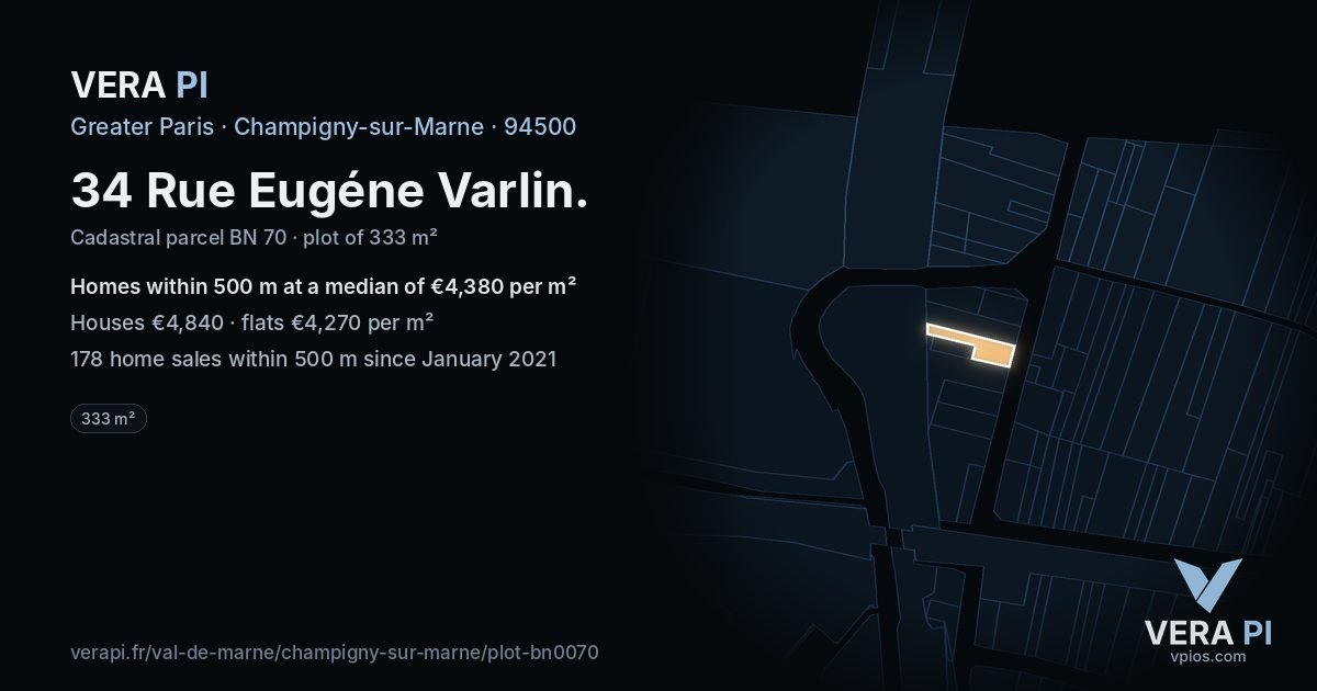 34 Rue Eugéne Varlin, Champigny-sur-Marne at night – the plot lit, the parcels around coloured by the prices near them