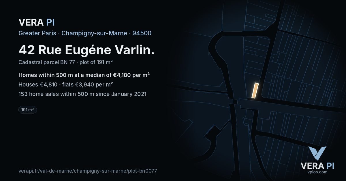 42 Rue Eugéne Varlin, Champigny-sur-Marne at night – the plot lit, the parcels around coloured by the prices near them